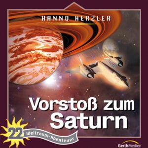 Vorstoß zum Saturn (Weltraum-Abenteuer 22)