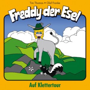 Auf Klettertour (Freddy der Esel 19)