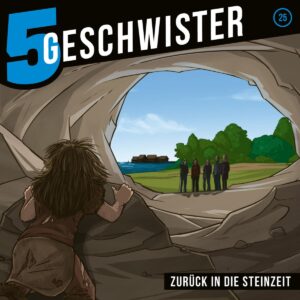 Zurück in die Steinzeit (5 Geschwister 25)