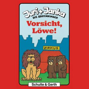 Vorsicht, Löwe! (Juri und Janka - Die Bärenkinder 4)