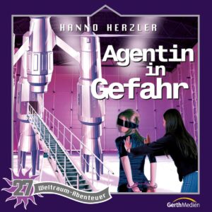 Agentin in Gefahr (Weltraum-Abenteuer 27)