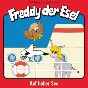 Auf hoher See (Freddy der Esel 10)