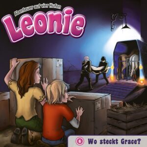 Wo steckt Grace (Leonie - Abenteuer auf vier Hufen 6)