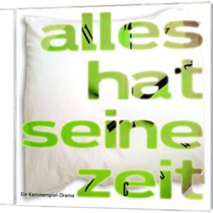 Alles hat seine Zeit