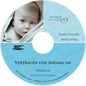 Vertrauen von Anfang an