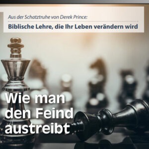 15 Wie man den Feind austreibt