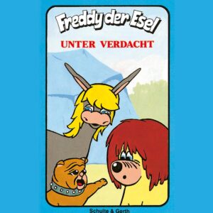 Unter Verdacht (Freddy der Esel 8)