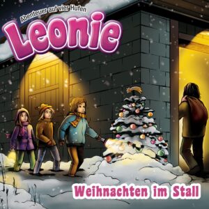 Weihnachten im Stall (Leonie - Abenteuer auf vier Hufen)