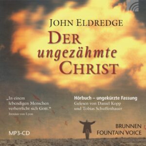 Der ungezähmte Christ