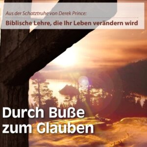 03 Durch Busse zum Glauben