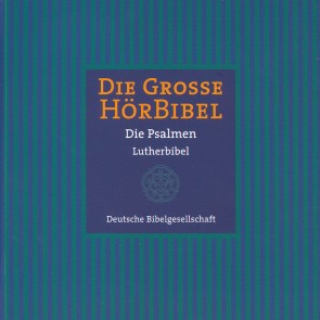 Die Große Hörbibel - Die Psalmen